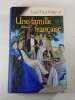 Une famille fran&ccedil;aise. Jean-Paul Malaval
