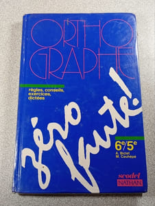 Orthographe zéro faute ! 6e/5e