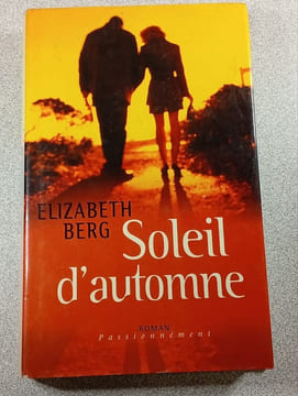 Soleil d'automne. Elizabeth Berg