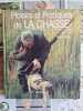 Plaisirs et Pratiques de la Chasse. Bruno Carlier