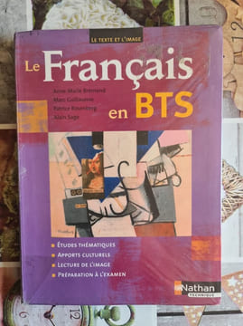 Le Français en BTS. Anne-Marie Brémond Marc Guillaume Patrice Rosenberg Alain Sage