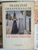 La Sans Pareille. Fran&ccedil;oise Chandernagor