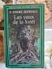 Les yeux de la for&ecirc;t. F. Engel Randall