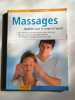Massages : Bienfaits pour le corps et l'esprit. K. Schutt