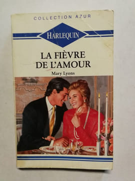 La fièvre de l'amour. Mary Lyons