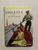 Violetta. M. A. de Miollis