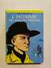 L'homme des vall&eacute;es perdues. Jack Schaefer