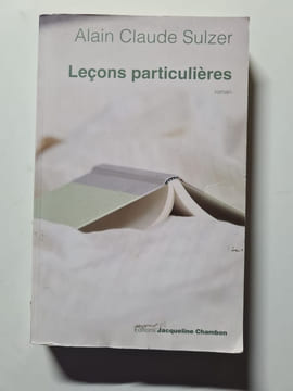 Leçons particulières. Alain Claude Sulzer