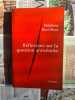R&eacute;flexions sur la question antis&eacute;mite. Delphine Horvilleur