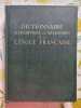 Dictionnaire alphab&eacute;tique et analogique de la langue fran&ccedil;aise. 