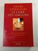Le livre des amours. Henri Gougaud
