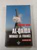 Al-Qa&iuml;da menace la France. Antoine Sfeir