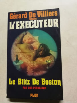 L'Exécuteur : Le Blitz de Boston. Don Pendleton