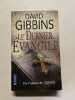 Le Dernier &Eacute;vangile. David Gibbins