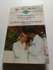 Cas de conscience pour un m&eacute;decin ; Les trois passions d'une femme. Caroline Anderson  Abigail Gordon
