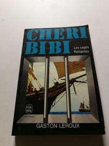 Chéri-Bibi : Les cages flottantes