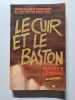 Lecuir et el baston. Maurice Lemoine