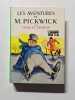Les aventures de M. Pickwick. Charles Dickens