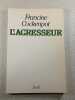 L'agresseur. Francine Cockenpot