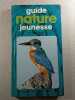 Guide nature jeunesse. Paul-Henry Plantain