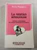 La relation amoureuse. Bruno P&eacute;quignot