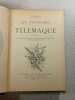 Les Aventures de T&eacute;l&eacute;maque. F&eacute;nelon