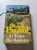 Le Temps des Amours. Marcel Pagnol