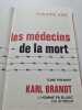 Les m&eacute;decins de la mort. Philippe Aziz