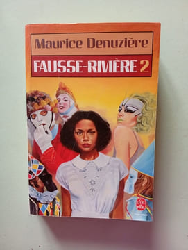 Fausse-riviere Tome 2. Denuziere-M
