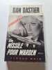 Un missile pour Warden. Dan Dastier