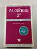 Alg&egrave;bre 2e. A. Combes et D. Bargues
