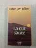 La nuit sacr&eacute;e. Tahar Ben Jelloun