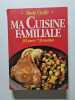Ma Cuisine Familiale. Tante C&eacute;cile