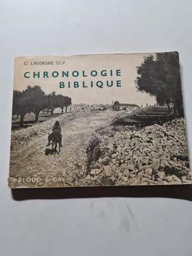 Chronologie biblique. C. Lavergne  O.P