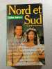 Nord et Sud 1 Les jours heureux. John Jakes