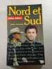 Nord et Sud 2 Amis ennemis. John Jakes