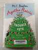 Agatha Raisin : Trouble F&ecirc;te. M.C. Beaton