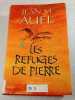Les refuges de pierre (Les enfants de la terre.). Jean M. Auel
