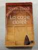 La cage dor&eacute;e. Shirin Ebadi