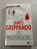 Les Profondeurs. James Grippando