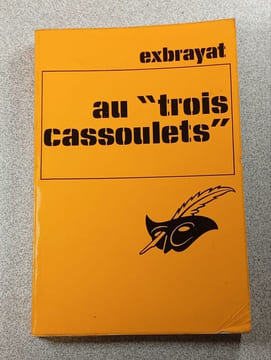 Au "trois cassoulets". exbrayat