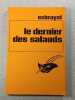 Le dernier des salauds. exbrayat