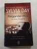 Regarde-moi. Sylvia Day