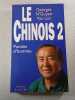 Le Chinois 2 : Paroles d'homme. Georges N'Guyen Van Loc