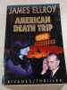 American Death Trip. James Ellroy