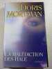 La mal&eacute;diction des Hale. Doris Mortman