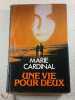Une vie pour deux. Marie Cardinal