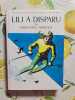 Lili a disparu. Marguerite Thi&eacute;bold