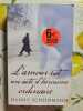 L'amour est un acte d'h&eacute;ro&iuml;sme ordinaire. DANNY SCHEINMANN