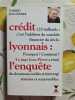 Cr&eacute;dit lyonnais : l'enqu&ecirc;te. Thierry Jean-Pierre